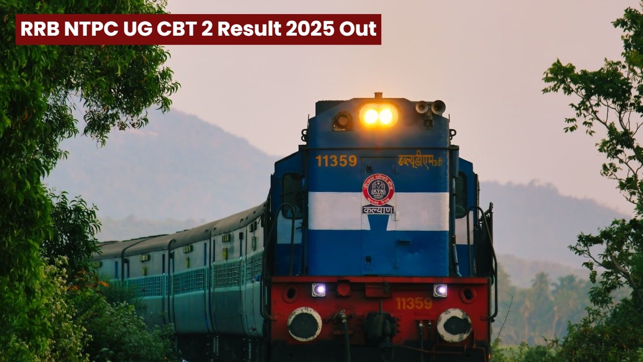 RRB NTPC UG CBT 2 Result 2025 Out: Merit List, Cut Off & Next Selection Stage Explained